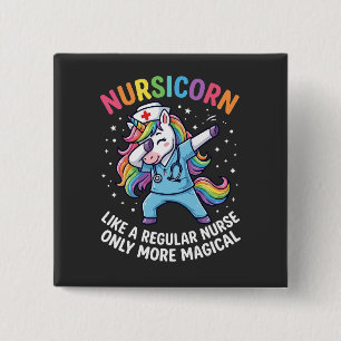 Unicorn Nurse Energy Bright and Magical 15 Cm Square Badge