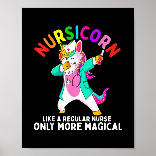 Unicorn Nurse Funny Nursicorn Rainbows Nursing RN Poster (Front)