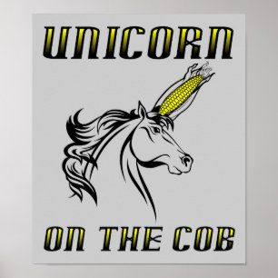 Unicorn on the Cob Poster