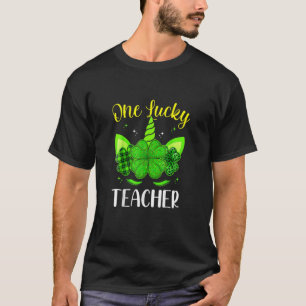 Unicorn One Lucky Teacher Happy St Patrick Day T-Shirt
