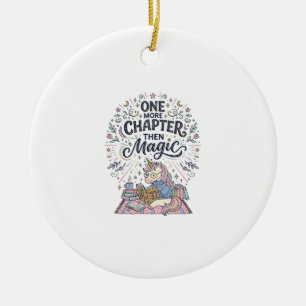Unicorn One More Chapter Then Magic Print Ready Ma Ceramic Tree Decoration