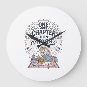 Unicorn One More Chapter Then Magic Print Ready Ma Large Clock