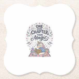 Unicorn One More Chapter Then Magic Print Ready Ma Paper Coaster