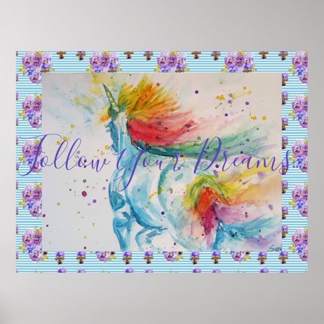 Unicorn Painting Follow Your Dreams Watercolour Poster (Front)