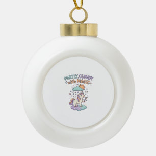 Unicorn Partly Cloudy with Magic Trendy T-Shirt De Ceramic Ball Christmas Ornament