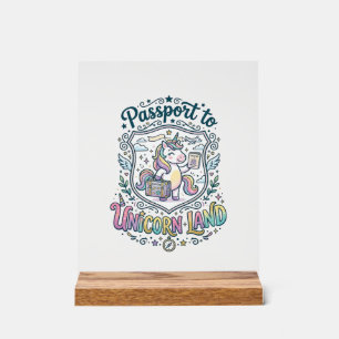 Unicorn Passport to Unicorn Land White Background Acrylic Sign
