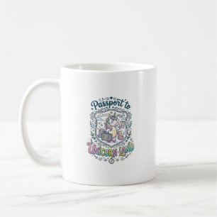 Unicorn Passport to Unicorn Land White Background Coffee Mug