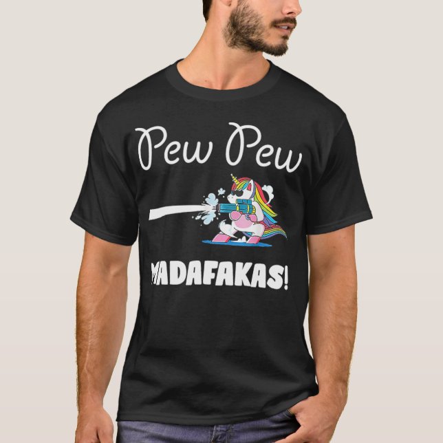 Unicorn PewPewPew Madafakas Unicorn Crazy Pew dabb T-Shirt (Front)
