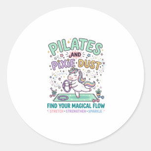 Unicorn Pilates and Pixie Dust Bold Typography T-S Classic Round Sticker