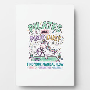 Unicorn Pilates and Pixie Dust Bold Typography T-S Plaque