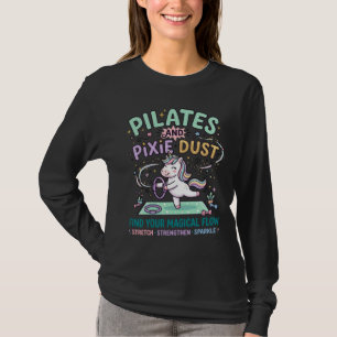 Unicorn Pilates and Pixie Dust Bold Typography T-S T-Shirt