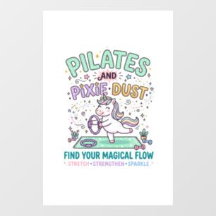 Unicorn Pilates and Pixie Dust Bold Typography T-S Window Cling