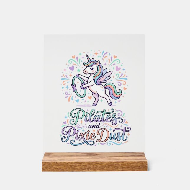 Unicorn Pilates and Pixie Dust White Background Ve Acrylic Sign (Front)