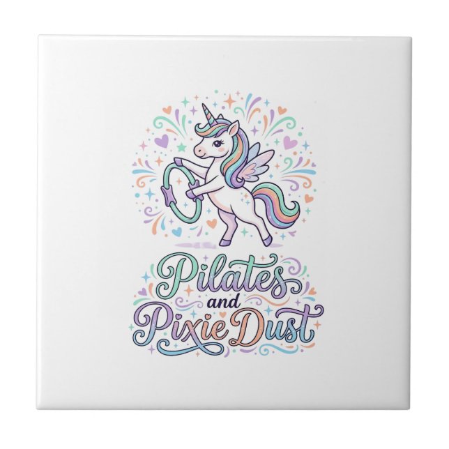 Unicorn Pilates and Pixie Dust White Background Ve Tile (Front)