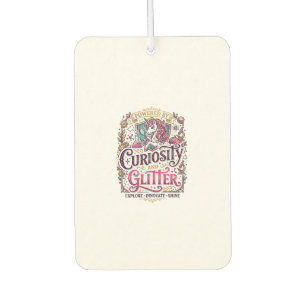 Unicorn Powered by Curiosity and Glitter Stylish W Car Air Freshener