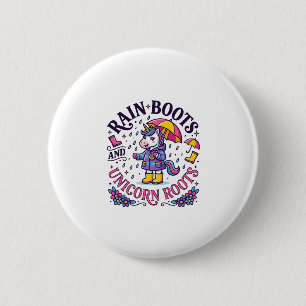 Unicorn Rain Boots and Unicorn Roots Commercial Sh 6 Cm Round Badge