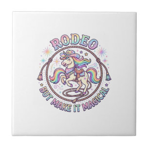 Unicorn Rodeo but Make It Magical Funny Cute Gift Tile