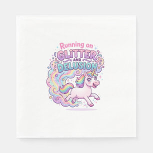 Unicorn Running on Glitter and Delusion Charming M Napkin