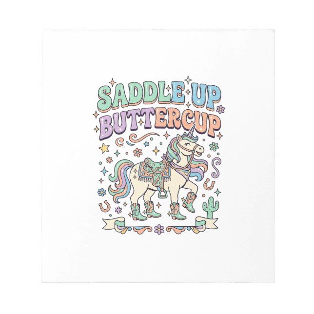 Unicorn Saddle Up Buttercup Kawaii Typography Desi Notepad (Front)