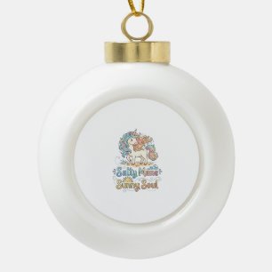 Unicorn Salty Mane Sunny Soul Playful Vector Desig Ceramic Ball Christmas Ornament