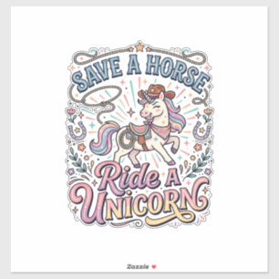 Unicorn Save a Horse Ride a Unicorn Print Ready Ap