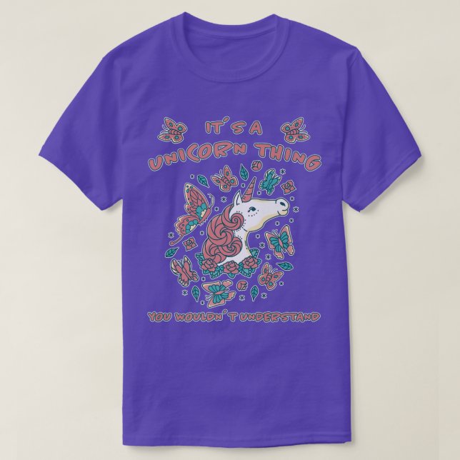 Unicorn saying, unicorn, butterfly, sweet unicorn  T-Shirt (Design Front)