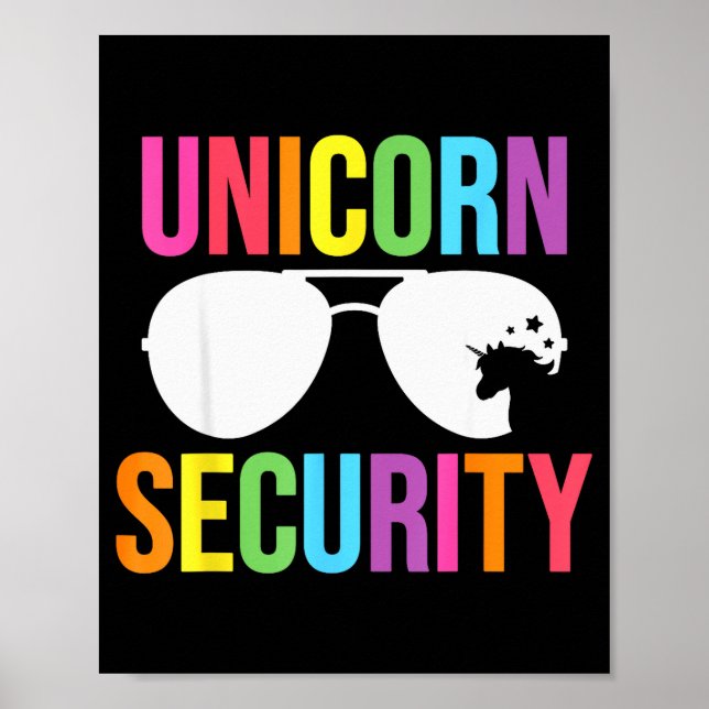 Unicorn Security Birthday Family Halloween Costume Poster (Front)