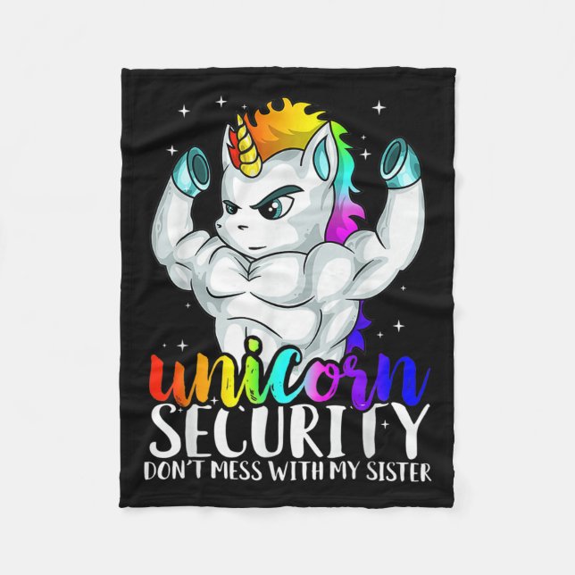 Unicorn Security Dont Mess With My Sister Funny Br Fleece Blanket (Front)