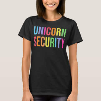 Unicorn Security Funny Birthday Girl Gifts Dad T-Shirt