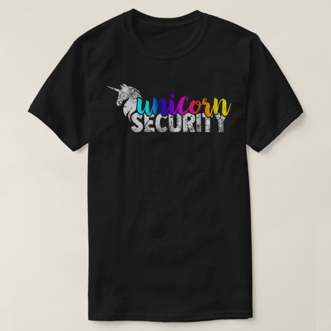 Unicorn Security Rainbow Squad Tee Funny Dad Broth (Design Front)