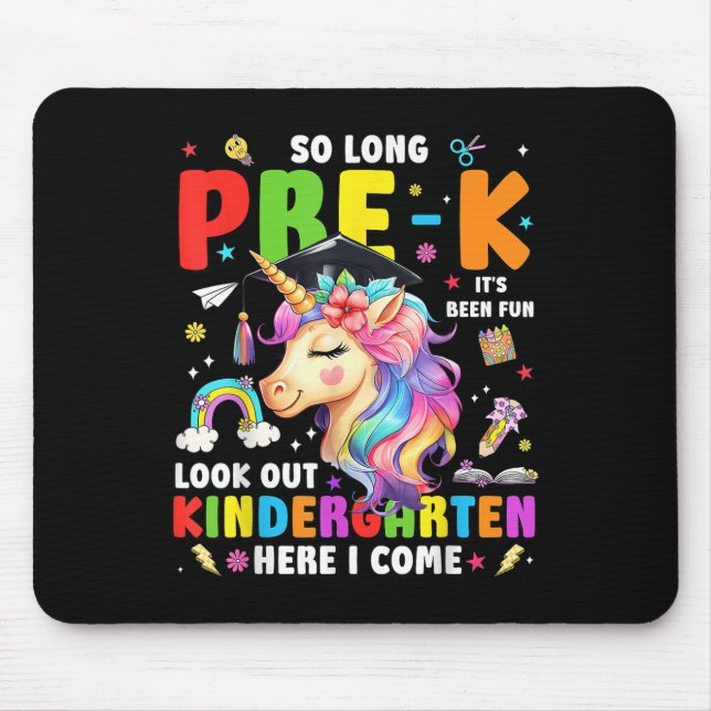 Unicorn So Long Pre K Graduation Kindergarten Here Mouse Mat (Front)