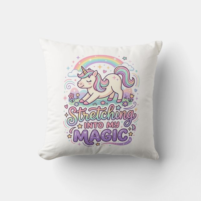 Unicorn Stretching Into My Magic Bold Typography S Cushion (Front)