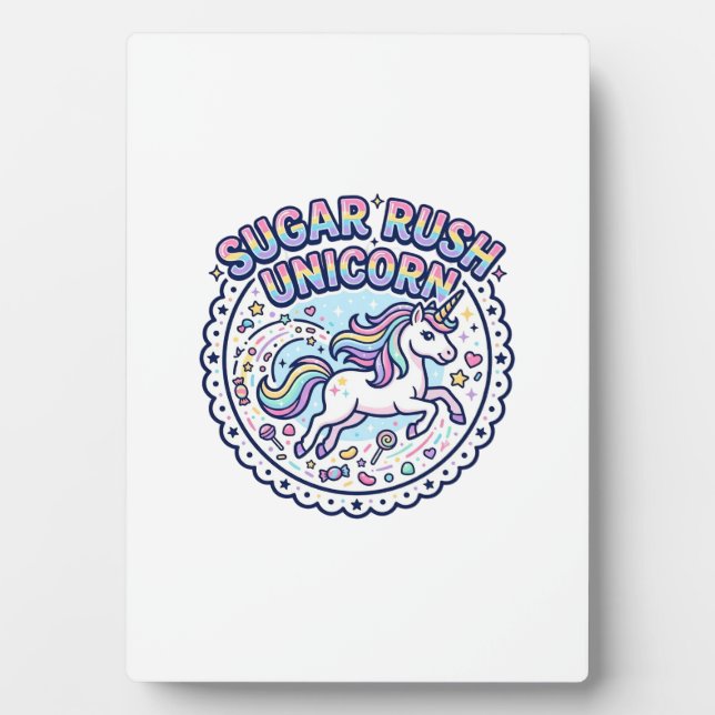 Unicorn Sugar Rush Unicorn Funny Cute Gift Design_ Plaque (Front)
