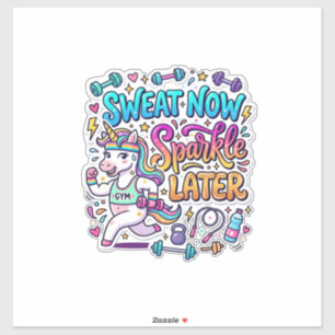 Unicorn Sweat Now Sparkle Later Gift Idea Vector D