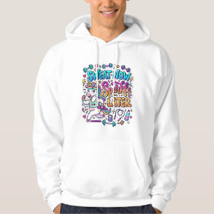 Unicorn Sweat Now Sparkle Later Gift Idea Vector D Hoodie