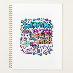 Unicorn Sweat Now Sparkle Later Gift Idea Vector D Planner