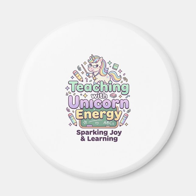 Unicorn Teaching with Unicorn Energy Bold Typograp Magnet (Front)