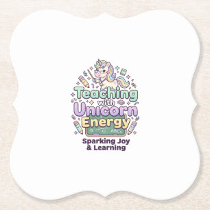 Unicorn Teaching with Unicorn Energy Bold Typograp Paper Coaster