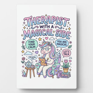 Unicorn Therapist with a Magical Side Gift Idea St Plaque