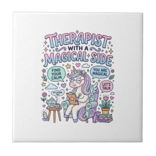Unicorn Therapist with a Magical Side Gift Idea St Tile