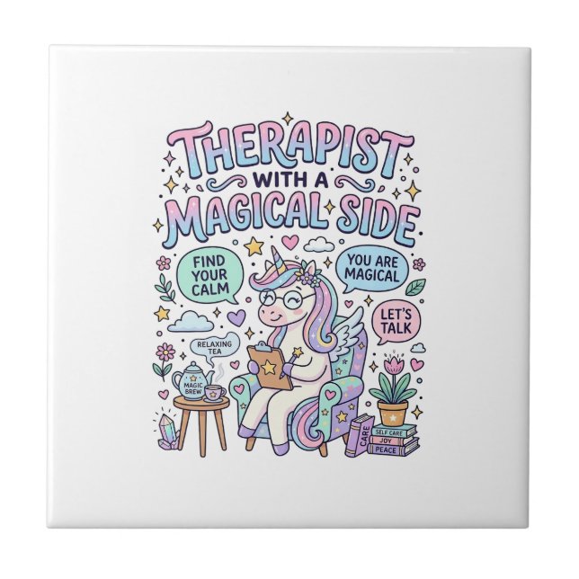 Unicorn Therapist with a Magical Side Gift Idea St Tile (Front)