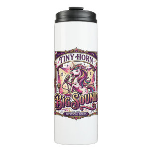 Unicorn Tiny Horn Big Sound Stylish Merch Design_1 Thermal Tumbler