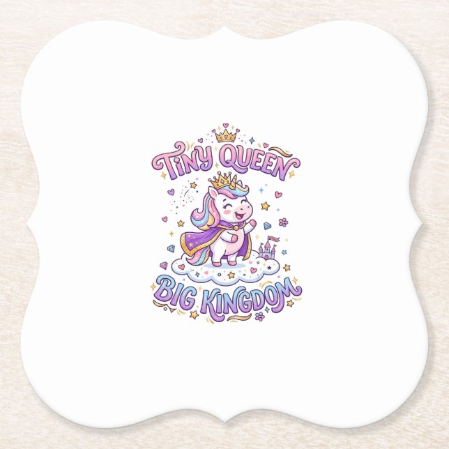Unicorn Tiny Queen Big Kingdom Gift Idea Sticker a Paper Coaster (Front)
