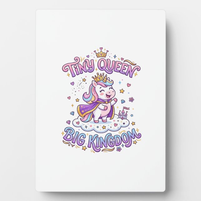 Unicorn Tiny Queen Big Kingdom Gift Idea Sticker a Plaque (Front)