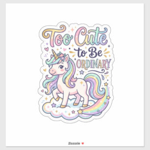 Unicorn Too Cute to Be Ordinary Premium Vector Sti