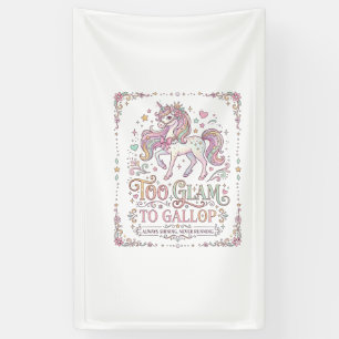 Unicorn Too Glam to Gallop Adorable Apparel Graphi Banner