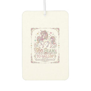Unicorn Too Glam to Gallop Adorable Apparel Graphi Car Air Freshener