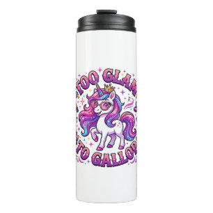 Unicorn Too Glam to Gallop Commercial Print on Dem Thermal Tumbler
