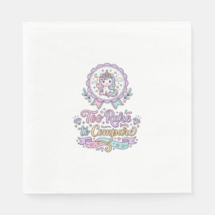 Unicorn Too Rare to Compare Cute Pastel T-Shirt De Napkin