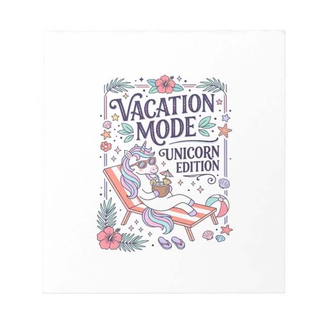 Unicorn Vacation Mode Unicorn Edition Adorable App Notepad (Front)